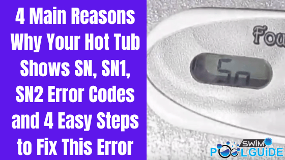 fix sn error code on hot tub