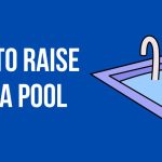 How to Lower pH in your Pool